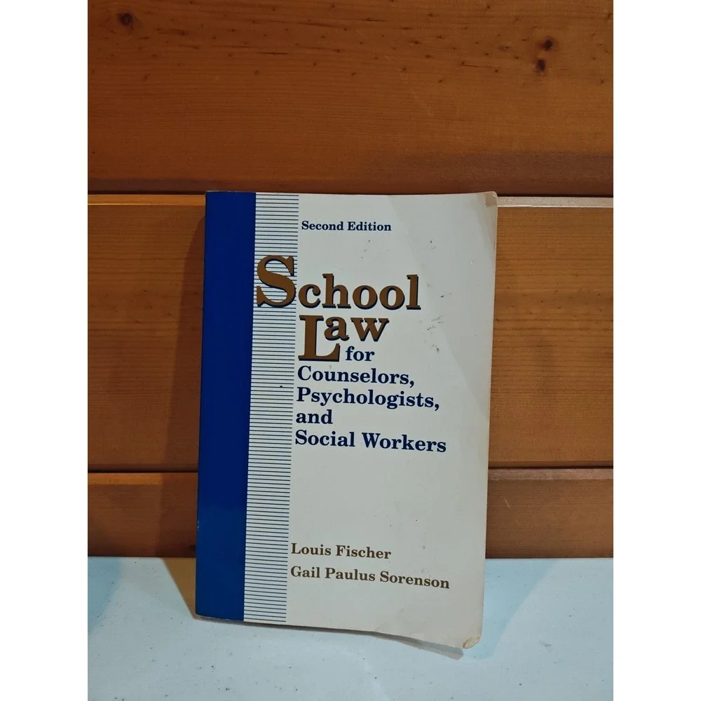 School Law for Counselors,‎ Psychologists and Social Workers 0801304830 1991